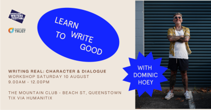 Te Wāhi Toi - Learn to Write Good with Dominic Hoey 